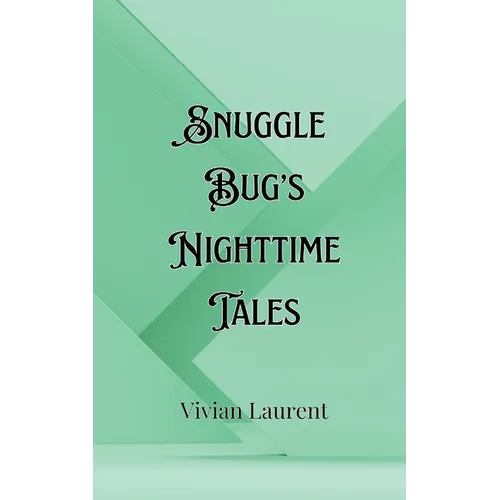 Snuggle Bug's Nighttime Tales