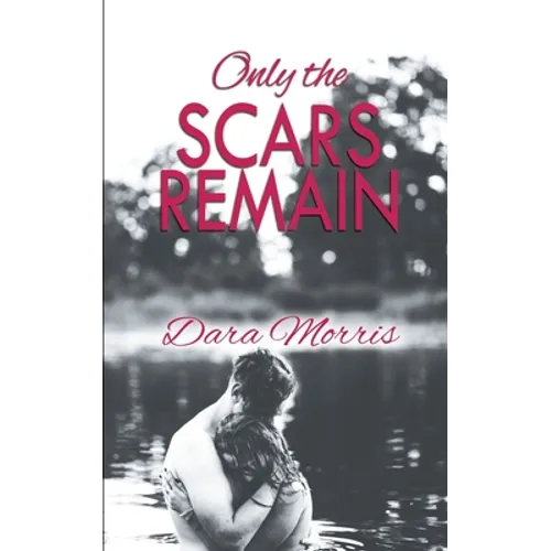 Only the Scars Remain