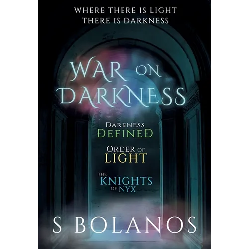 War on Darkness The Complete Trilogy