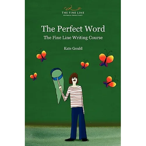 The Perfect Word: The Fine Line Writing Course