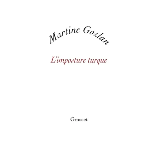 L'imposture turque