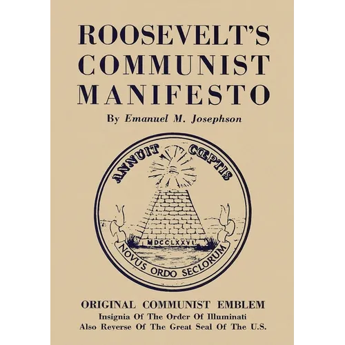 Roosevelt's Communist Manifesto