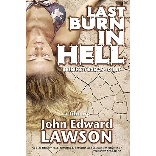 Last Burn in Hell: Director's Cut