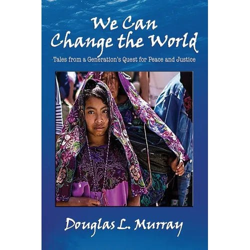 We Can Change the World