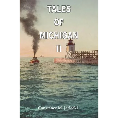 Tales of Michigan II