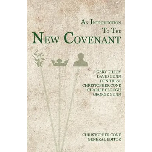 An Introduction to the New Covenant