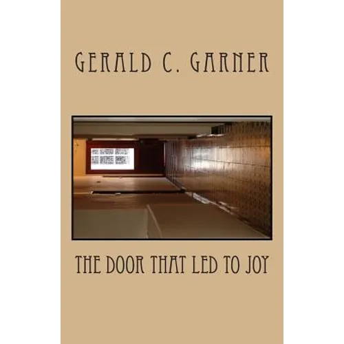 The Door That Led To Joy