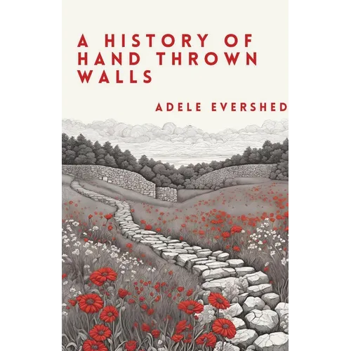 A History of Hand Thrown Walls
