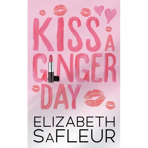 Kiss A Ginger Day