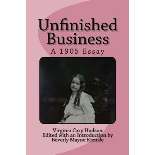Unfinished Business: A 1905 Essay