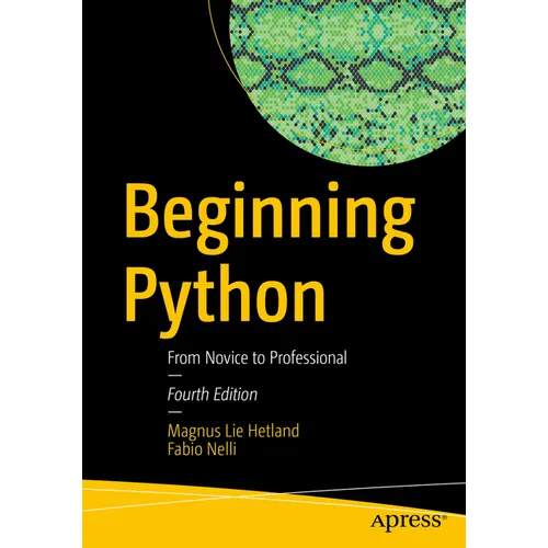 Beginning Python: From Novice to Professional