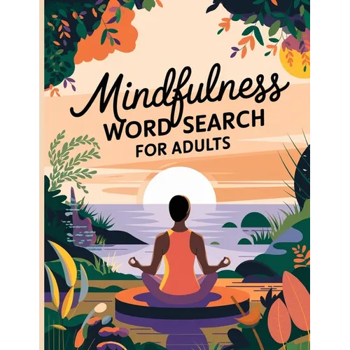 Mindfulness Word Search Book for Adults: Large Print Word Search Puzzle Book for Women