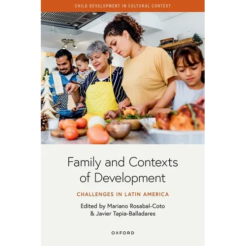 Family and Contexts of Development: Challenges in Latin America