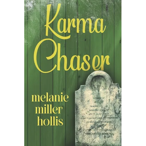 Karma Chaser: Part Four In The Loyalty Lock Series