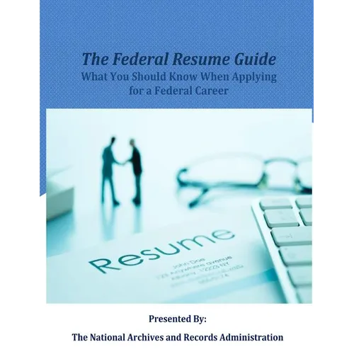 The Federal Resume Guide: What you Should Know When Applying for a Federal Career