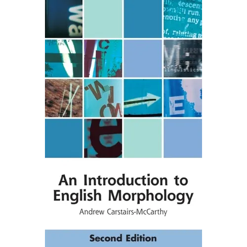 An Introduction to English Morphology: Words and Their Structure (2nd Edition)