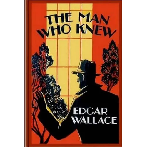 The Man Who Knew