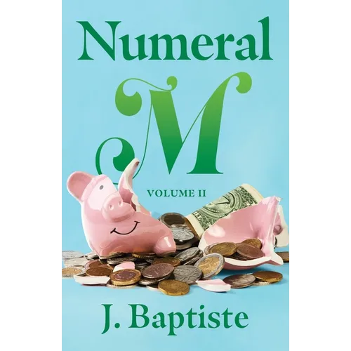 Numeral M: Volume II