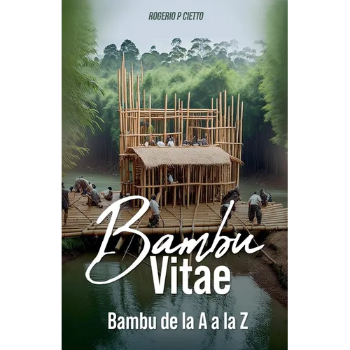 BAMBU VITAE - Bambú de la A a la Z