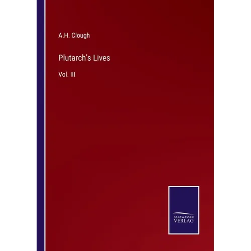 Plutarch's Lives: Vol. III