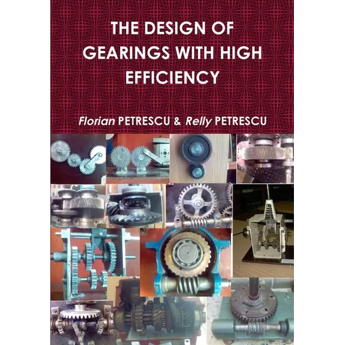 The Design of Gearings with High Efficiency