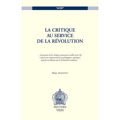 La Critique Au Service de la Revolution