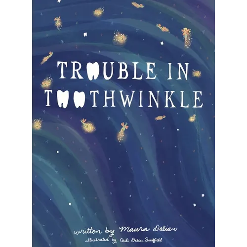 Trouble in Toothwinkle