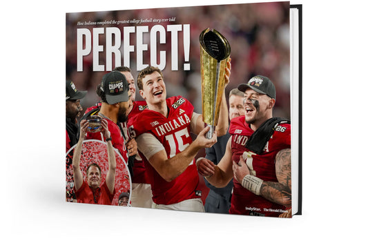 PERFECT! How Indiana completed the greatest college football story ever told Book