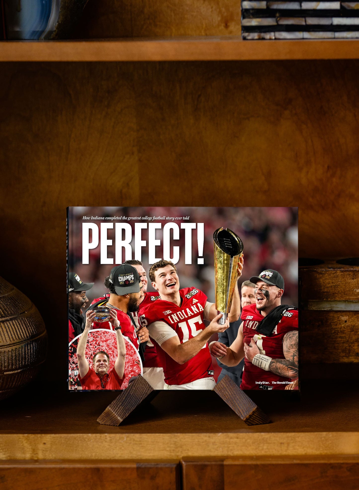 PERFECT! How Indiana completed the greatest college football story ever told Book