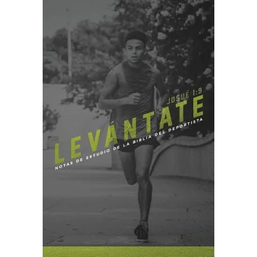 Levantate: Notas De Estudio De La Biblia Del Deportista