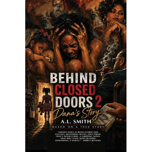 Behind Closed Doors 2 Danna's Story (Anniversary Edition): Dana's Story
