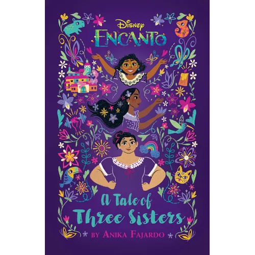Encanto: A Tale of Three Sisters