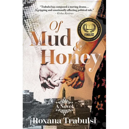 Of Mud and Honey