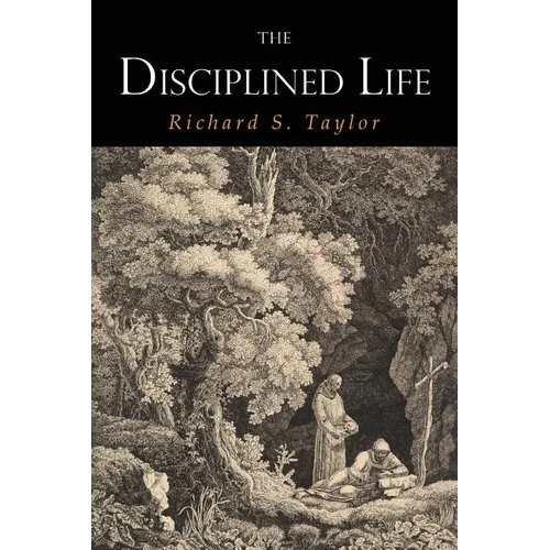 The Disciplined Life