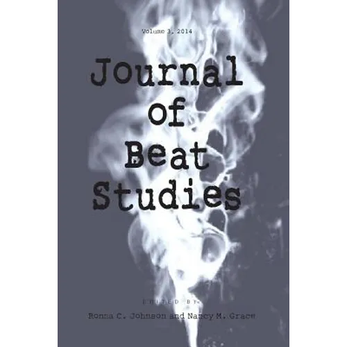 Journal of Beat Studies Vol 3