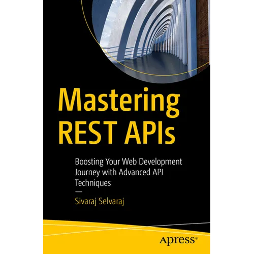 Mastering Rest APIs: Boosting Your Web Development Journey with Advanced API Techniques