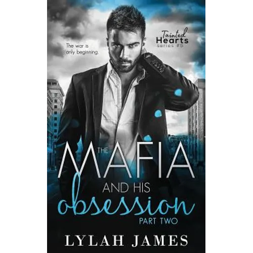 The Mafia and His Obsession: Part 2