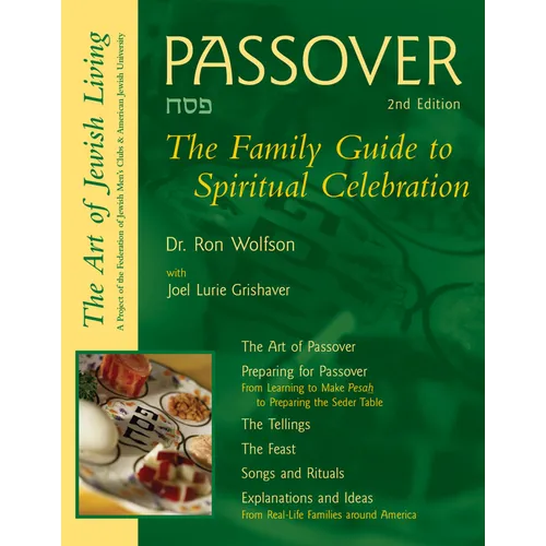 Passover (2nd Edition): The Family Guide to Spiritual Celebration