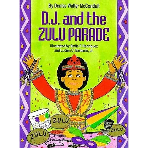 D. J. and the Zulu Parade