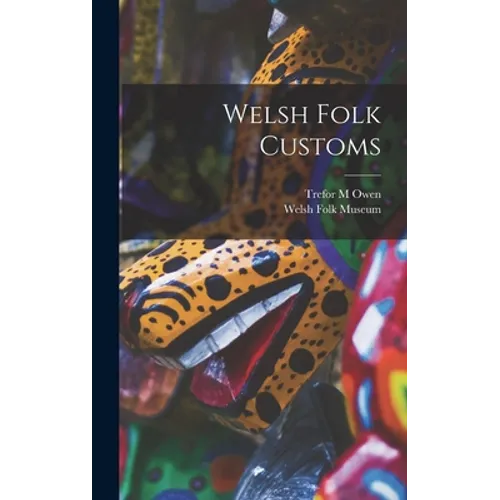 Welsh Folk Customs