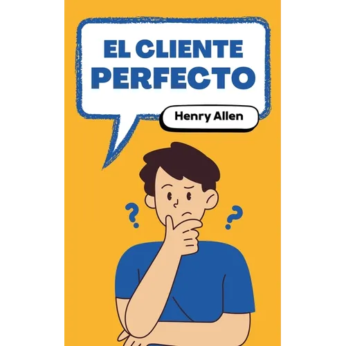 El Cliente Perfecto