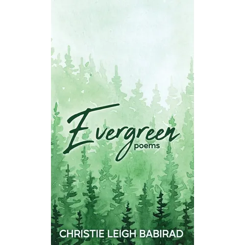 Evergreen: Poems