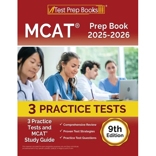 MCAT Prep Book 2025-2026: 3 Practice Tests and MCAT Study Guide [9th Edition]