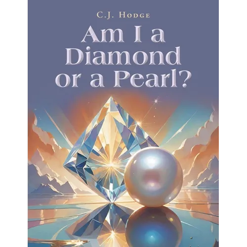 Am I a Diamond or a Pearl?