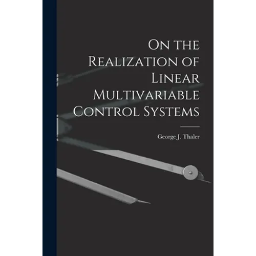 On the Realization of Linear Multivariable Control Systems
