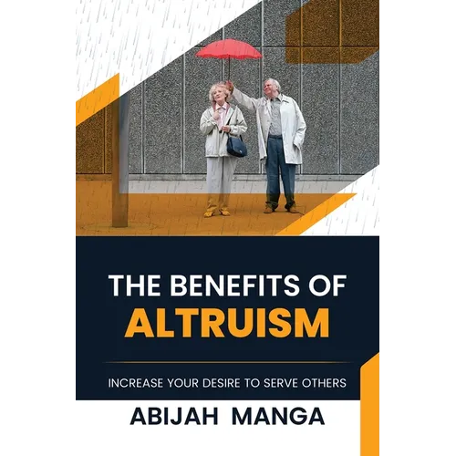 The Benefits Of Altruism