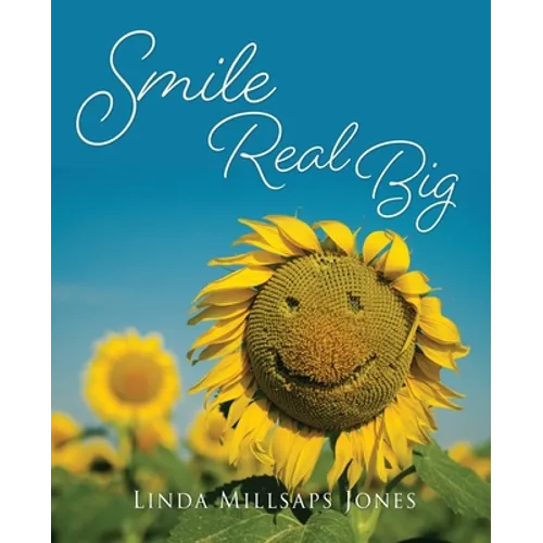 Smile Real Big