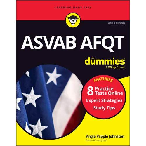 ASVAB Afqt for Dummies: Book + 8 Practice Tests Online