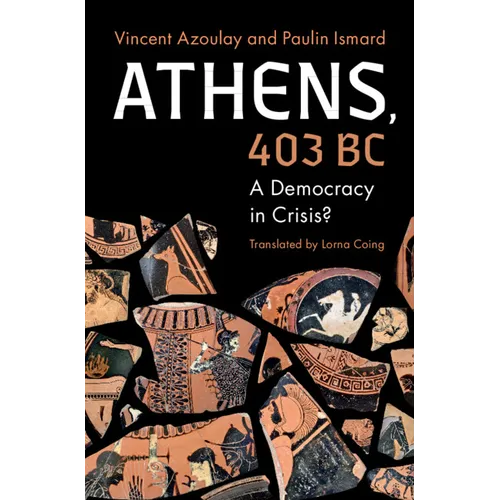 Athens, 403 BC: A Democracy in Crisis?