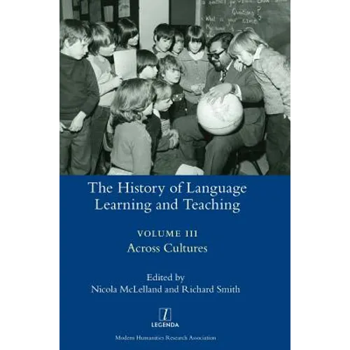 The History of Language Learning and Teaching III: Across Cultures